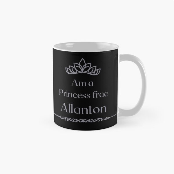 Item preview, Am a PRINCESS frae Allanton  designed and sold by yourscotborders.