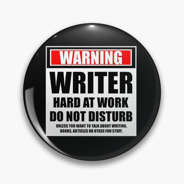 Item preview, Warning Writer Hard At Work Do Not Disturb designed and sold by cmmei.
