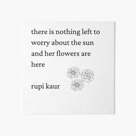 Rupi Kaur- The Sun and Her Flowers Art Board Print for Sale by  HighSociety00