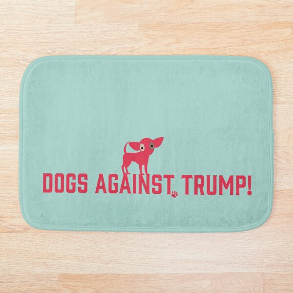 Item preview, Chihuahuas Against Trump! designed and sold by SoCalDreamin.