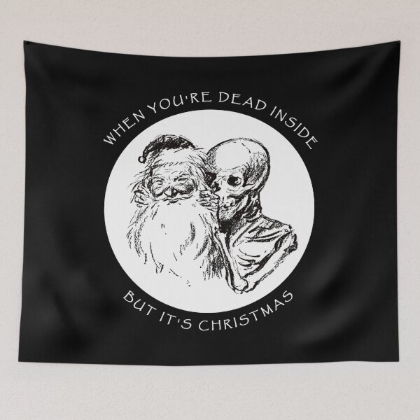 Item preview, When You're Dead Inside But It's Christmas designed and sold by DFMY.