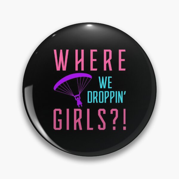 Item preview, where we droppin girls designed and sold by dfranc.