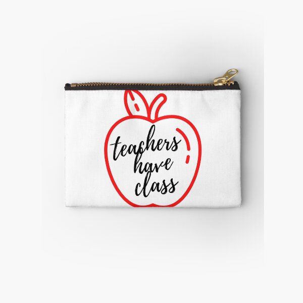 Item preview, Teachers Have Class designed and sold by passportpaige.