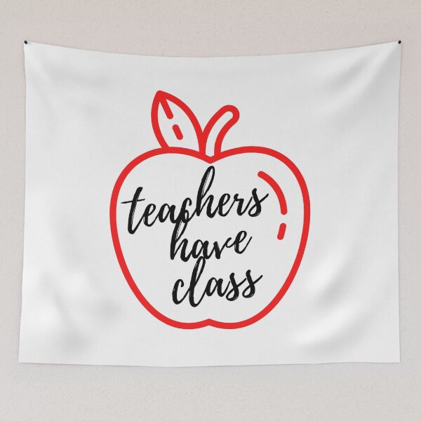 Item preview, Teachers Have Class designed and sold by passportpaige.