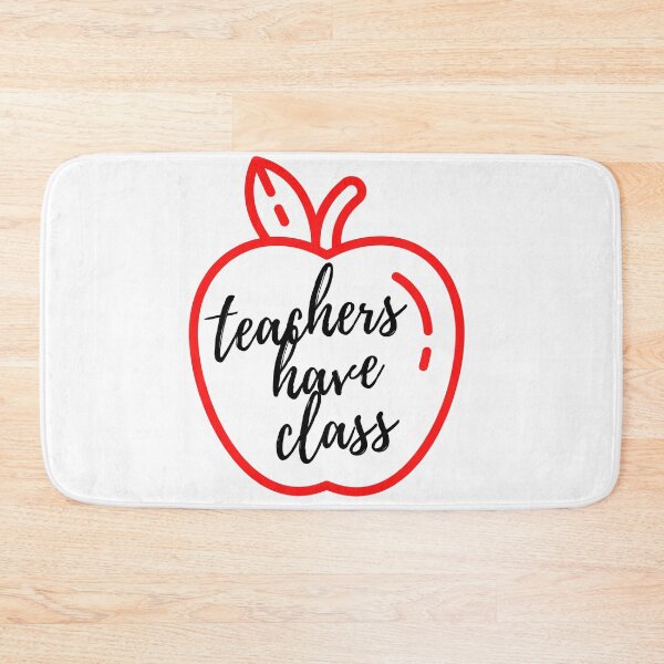 Item preview, Teachers Have Class designed and sold by passportpaige.