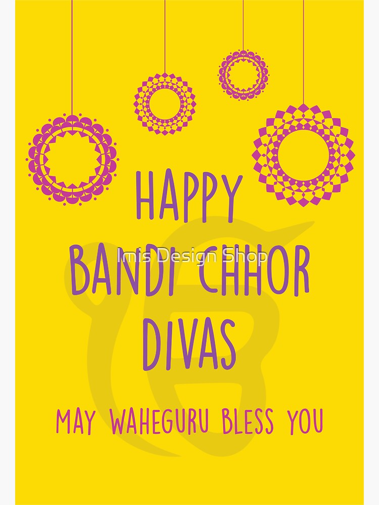 "Happy Bandi Chhor Divas Sikh Holiday" Sticker for Sale by imiryatt