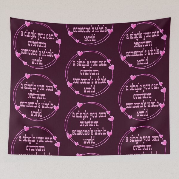 Item preview, A single you can overturn someones whole world designed and sold by Talwaran.