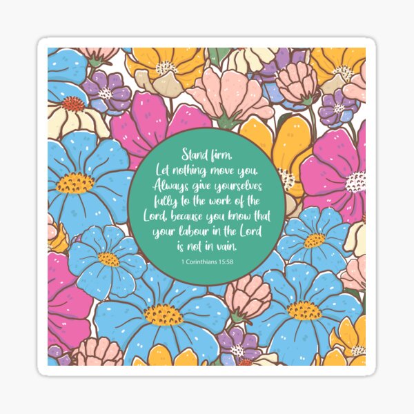 Item preview, Stand firm, 1 Corinthians 15:58, Bible Verse designed and sold by StudioCitrine.