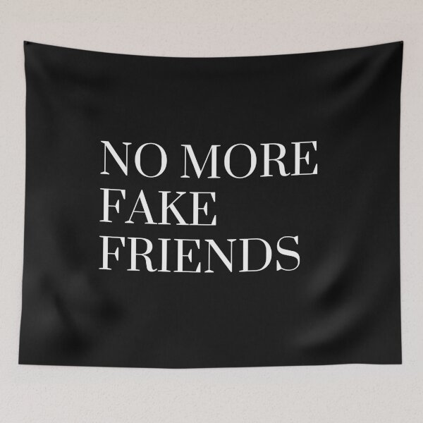 Item preview, No More Fake Friends designed and sold by calmblissmind.