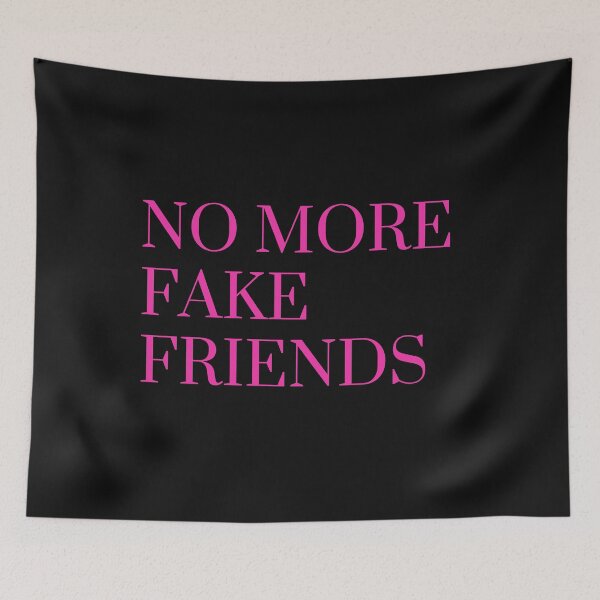 Item preview, No More Fake Friends designed and sold by calmblissmind.