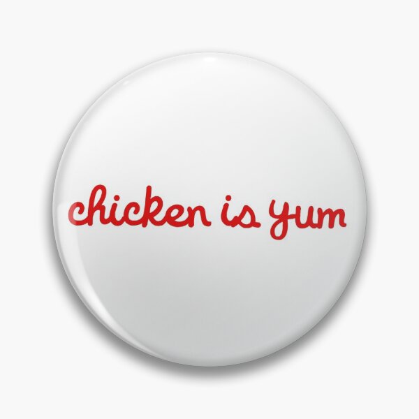 Item preview, Chicken is Yum designed and sold by KittenCamper.
