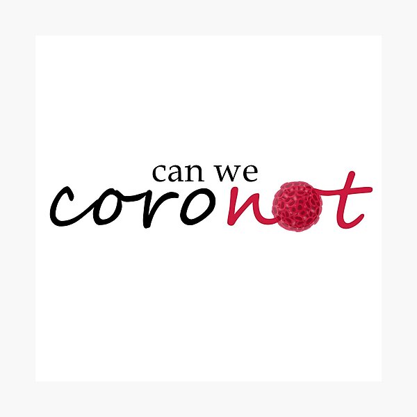 Item preview, "Can we CoroNOT?" sticker designed and sold by HalSyd.