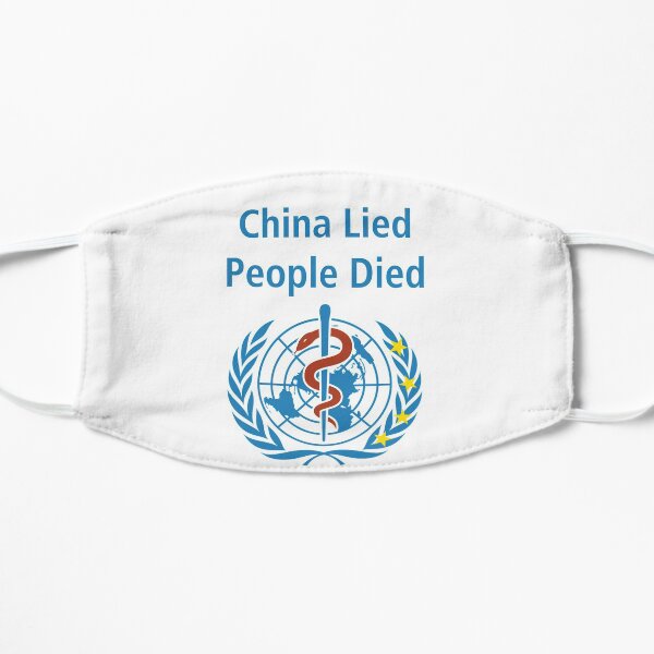 China Lied People Died - WHO is to blame? - Free Taiwan - Free Hong Kong Mask