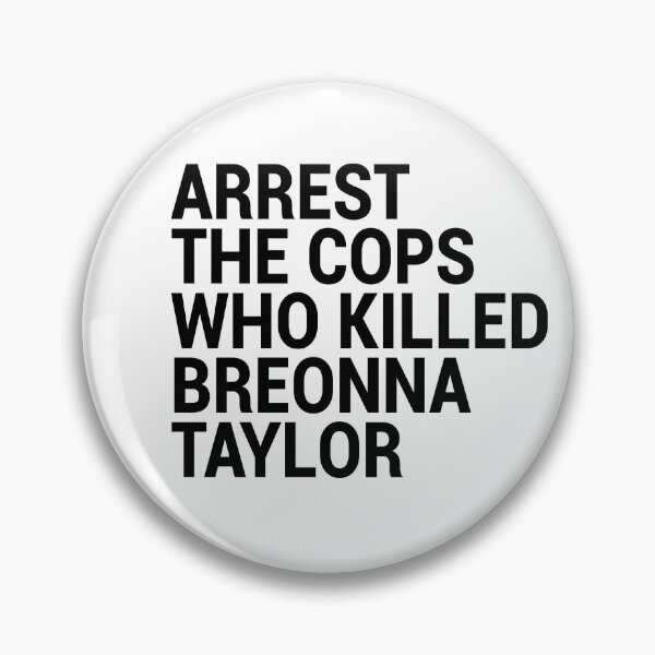 Item preview, Arrest the cops that killed Breonna Taylor designed and sold by TheAwesomeMiro.