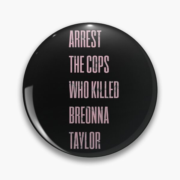 Item preview, Arrest the cops who killed Breonna Taylor designed and sold by Wanderlust77.