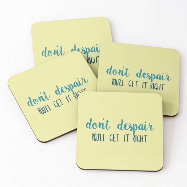 Item preview, Don't Despair, you'll get it right designed and sold by aymzie94.