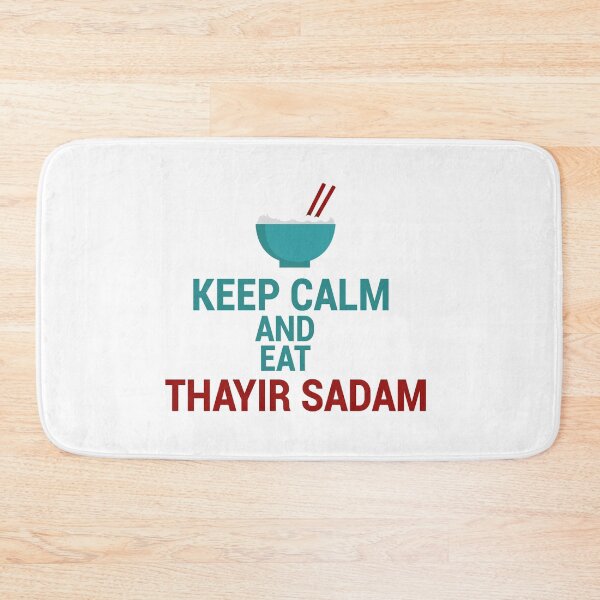 Item preview, keep calm and eat thayir sadam ! Curd rice ! yogurt rice designed and sold by TheAwesomeMiro.