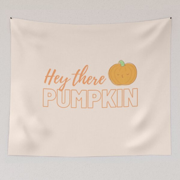 Item preview, Hey there pumpkin | Cute pumpkin | Funny Fall Pumpkin | Thanksgiving 2020 designed and sold by BloompodDesigns.