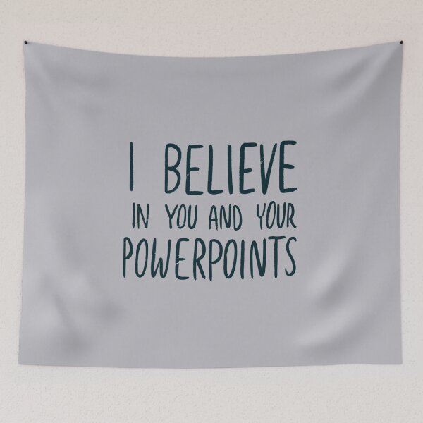 Item preview, I Believe In You And Your Powerpoints designed and sold by aymzie94.