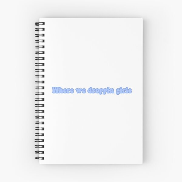Item preview, Where we droppin girls designed and sold by Rocky Designs.