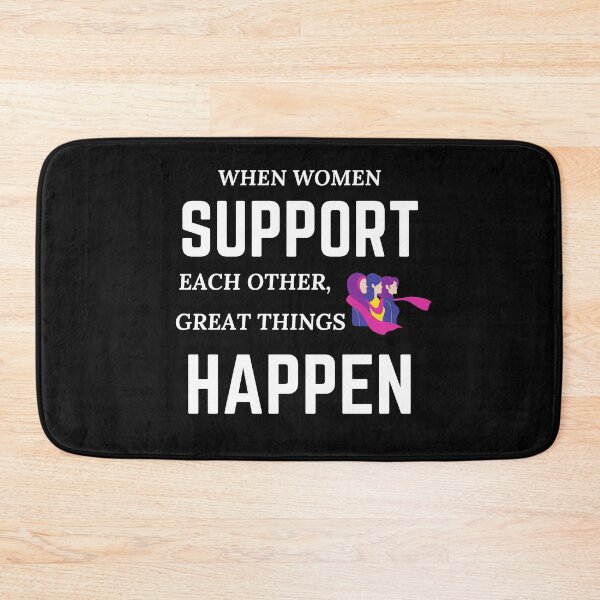 Item preview, Feminist - When Women Support Each Other - Girl Power designed and sold by Billie Sims.