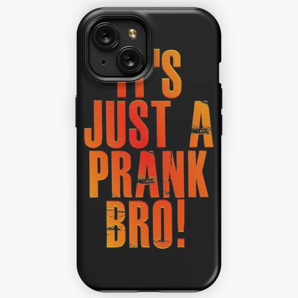 It s just a prank bro v3