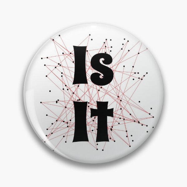 Item preview, IS IT | IT IS designed and sold by Desznr.