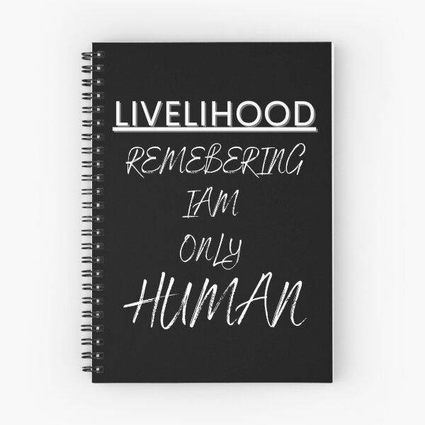 Item preview, livelihood, remembering Iam only human designed and sold by BarvinWayne.