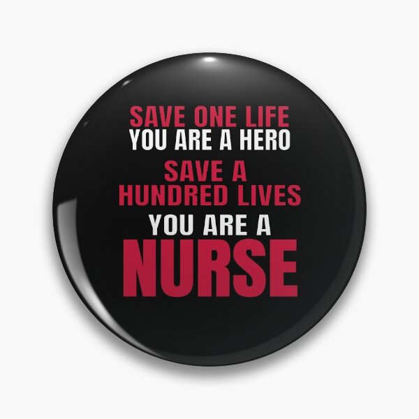 Item preview, Nuse Save Hundred Lives funny Nurse  designed and sold by patroart.