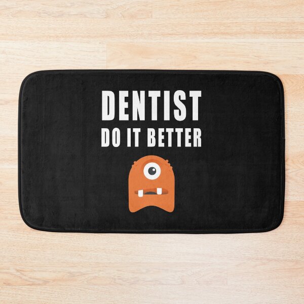 Item preview, Dentists Do It Better Monster designed and sold by REApparelCo.