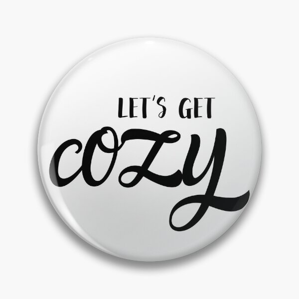 Item preview, Let's Get Cozy designed and sold by m95sim.