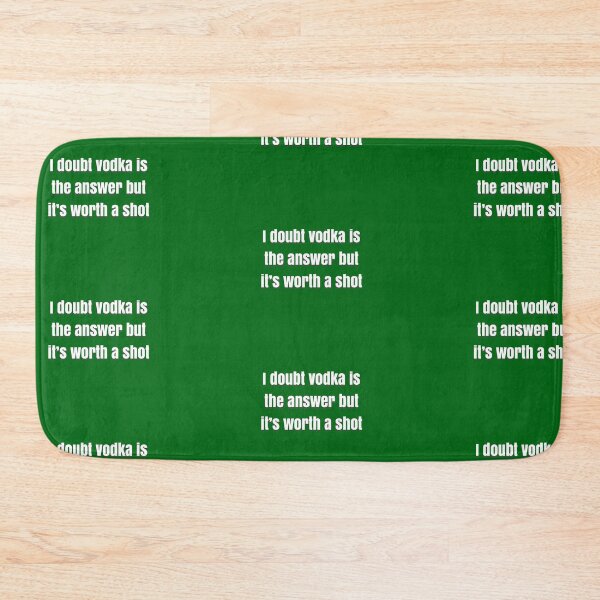 Item preview, I doubt vodka’s the answer but it’s worth a shot designed and sold by BellaTho.