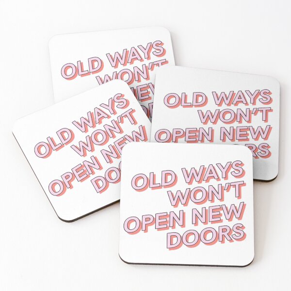Item preview, old ways won’t open new doors  designed and sold by pnkrose.