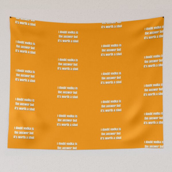 Item preview, I doubt vodka’s the answer but it’s worth a shot designed and sold by BellaTho.