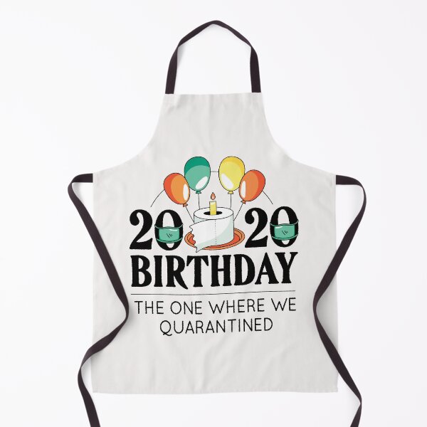 Item preview, 2020 birthday - quarantined birthday designed and sold by missmarylin.