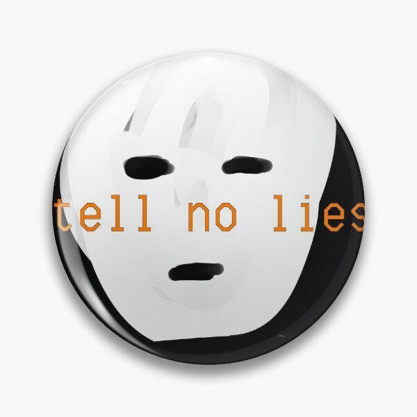 Item preview, tell no lies designed and sold by MicahChaim.