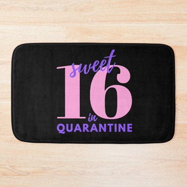 Item preview, Sweet Sixteen in Quarantine designed and sold by Orchyd.