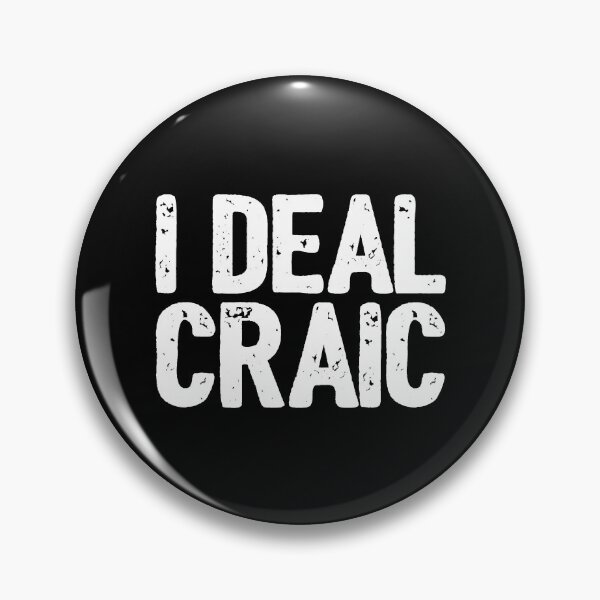 Item preview, I Deal Craic Funny Ireland Irish Slang designed and sold by Dialectable.