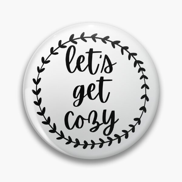 Item preview, Let's Get Cozy designed and sold by m95sim.