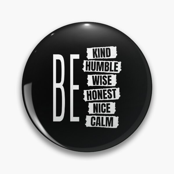 Item preview, Be Kind, Humble, Wise, Honest, Nice, Calm designed and sold by YOYOCollection.