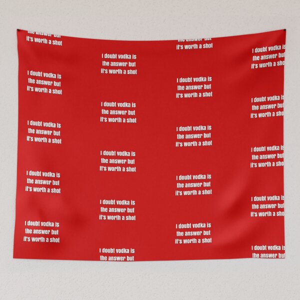 Item preview, I doubt vodka’s the answer but it’s worth a shot designed and sold by BellaTho.