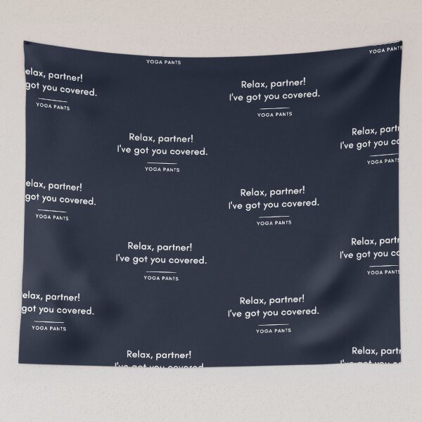 Item preview, Yoga Pants - I've Got You Covered! - Dark Theme designed and sold by UrbanChakra.