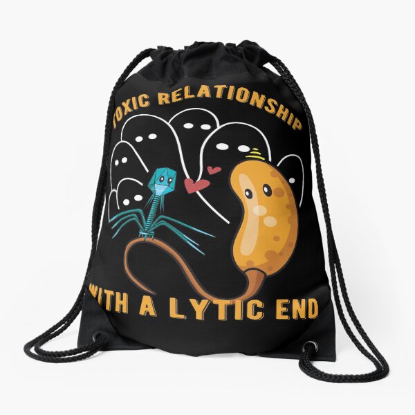 Microbiologist Biology Toxic Relationship Bacteria Lytic Drawstring Bag