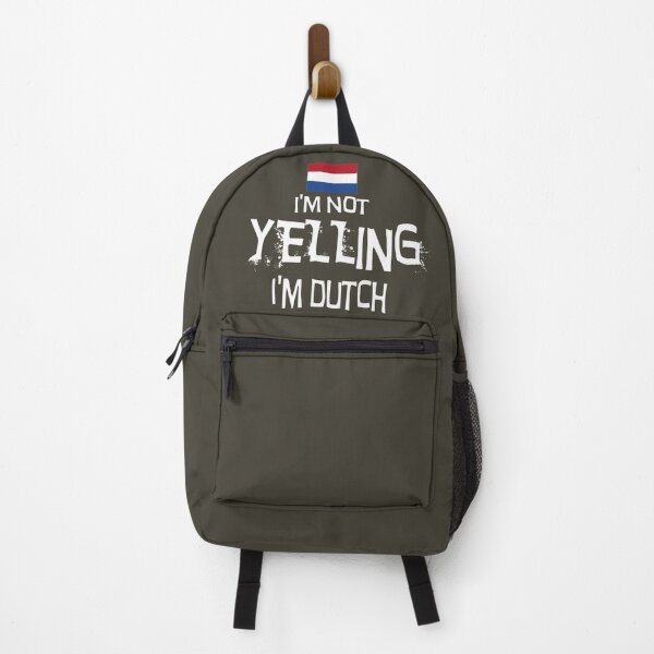 Item preview, I'm not yelling, I'm Dutch. designed and sold by obedtheartist.