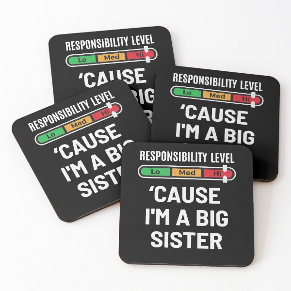 Item preview, High level of responsibility because I'm a big sister designed and sold by Zagach Letters.