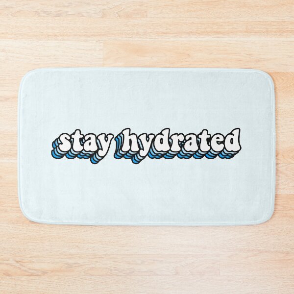 Item preview, stay hydrated  designed and sold by STAR10008.