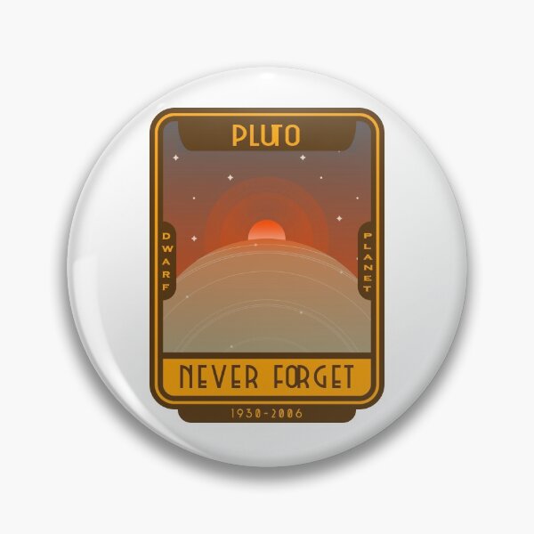 Item preview, Pluto dwarf planet, science space never forget designed and sold by PabsCellaneous.