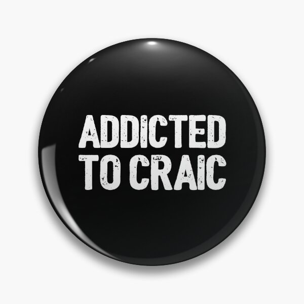 Item preview, Addicted to Craic Funny Ireland Irish Slang designed and sold by Dialectable.