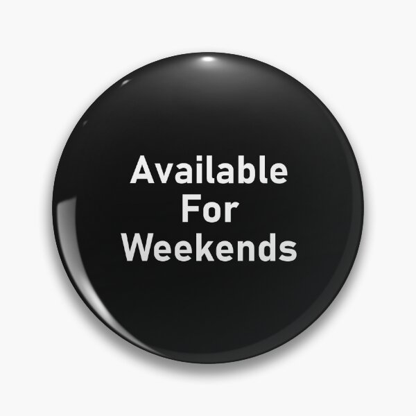 Item preview, Available for weekends , Funny gift designed and sold by Souna's  Store.