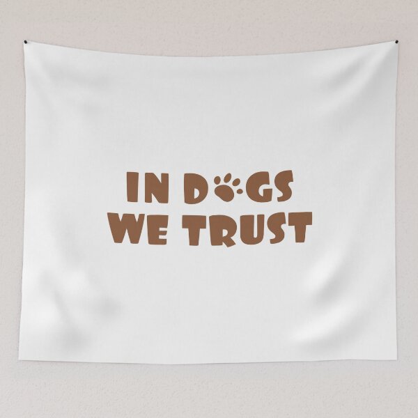 Item preview, In Dogs we trust designed and sold by Cute-Kingdom.